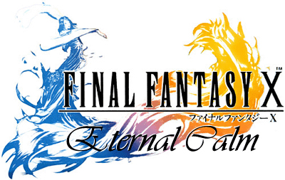 final fantasy x eternal calm difference
