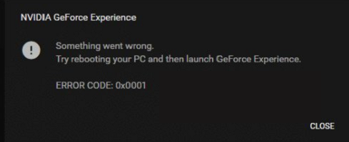 Nvidia GeForce Experience Error Code 0x0001