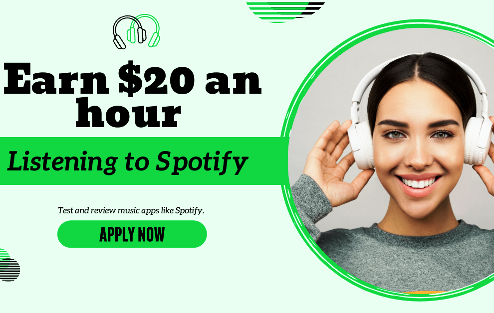 Earn $20 an hour listening to spotify